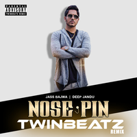 Nose Pin Jass Bajwa Remix