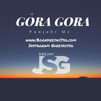 Gora Gora Ft Punjabi Mc Dhol Mix