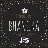 October 2016 Bhangra Podcast