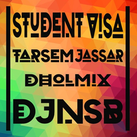 Student Visa Tarsem Jassar [DHOMIX]