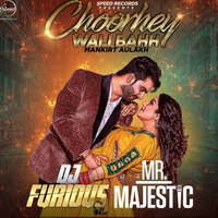 Choorhey Wali Bahh Remix