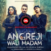 Angreji Wali Madam (DHOL MIX)