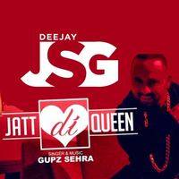 Jatt Di Queen Gupz Sehra Remix
