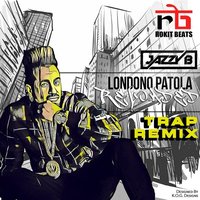 Londono Patola Reloaded Trap Remix