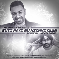 Suti Payi Nu Hichkiyaan Remix