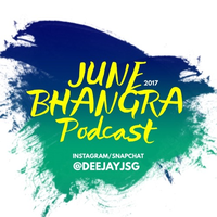 June 2017 Bhangra Podcast