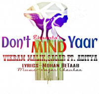 Dont Mind Yaar