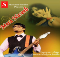 Mera Naseeb (feat. Muskaan Sandhu)