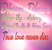 Dheere Dheere Cover