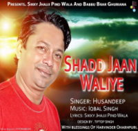 Shad Jaan Waliye