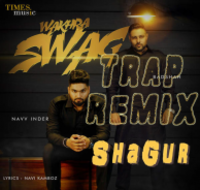 Wakhra swag (Trap Remix)