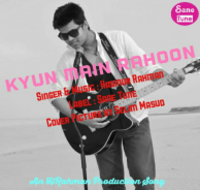 Kyun Main Rahoon