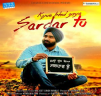 Kyun Bhul Geya Sardar Tu