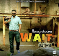 Wait Thodi Der