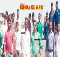 Khora Ke Wasi