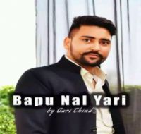 Bapu Naal Yari