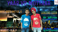 Yaar vs Mutiyaar