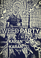 Weed Party