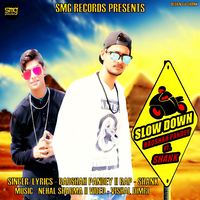 Slow Down