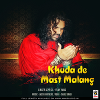 Khuda De Mast Malang
