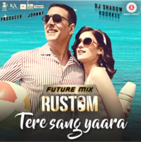Tere Sang Yaara (Future Mix)