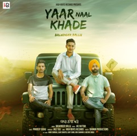 Yaar Naal Khade
