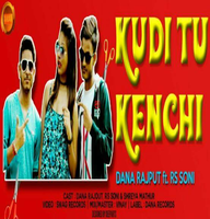 Kudi Tu Kenchi