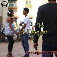 Pheli Mulaqat
