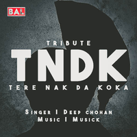 Tere Nak Da Koka