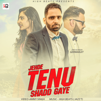 Jehde Tenu Shadd Gaye