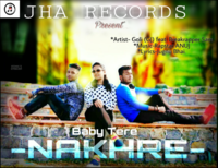 Baby Tere Nakhre