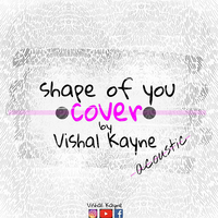 Shape Of You