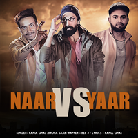 Naar Vs Yaar