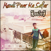 Mandi Paar Ka Safar