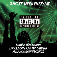 Smoke Weed Everyday