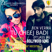 Tu Cheej Badi
