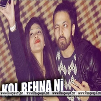 Kol Rehna Ni