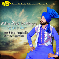 Maniu Rabb Ton Mangde