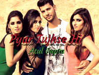 Pyar Tujhse Hi