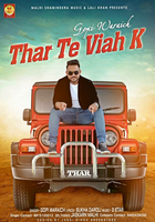 Thar Te Viah Ke