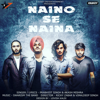 Naino Se Naina