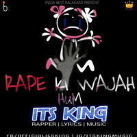Rape Ki Wajah Hum