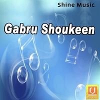 Gabru Shoukeen