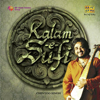 Kalam-E-Sufi - Chintoo Singh