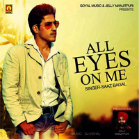 Saaz All Eyes On Me