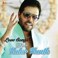 Love Songs From Kaler Kanth