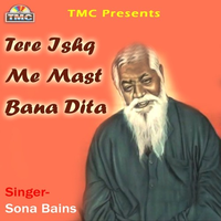 Tere Ishq Me Mast Bana Dita