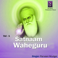 Satnaam Wahe Guru Vol. 1