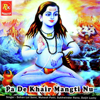 Pa De Khair Mangti Nu