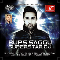 Bups Saggu Superstar DJ